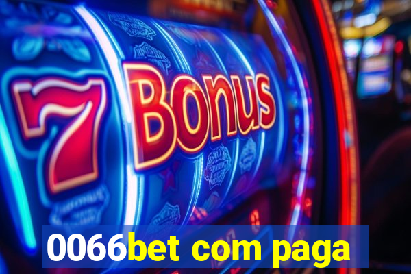 0066bet com paga